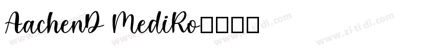 AachenD MediRo字体转换